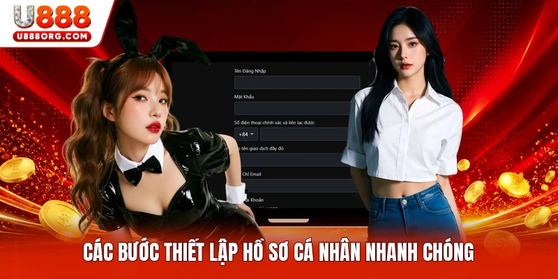 Các bước thiết lập hồ sơ cá nhân nhanh chóng