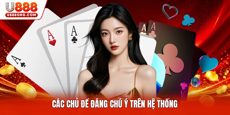 Các chủ đề đáng chú ý trên hệ thống