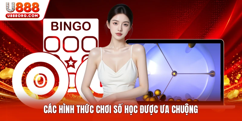 Các hình thức chơi số học được ưa chuộng
