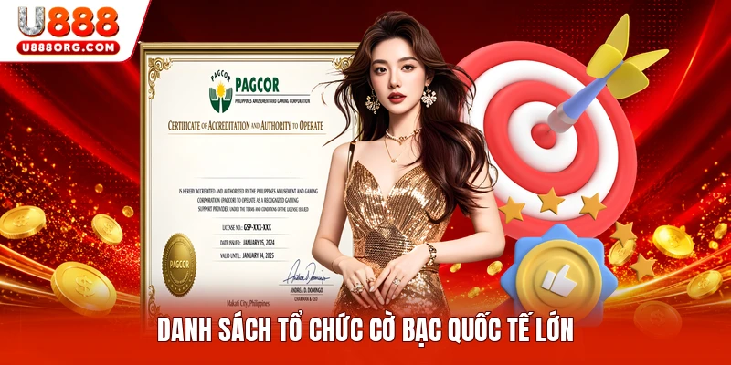 Danh sách tổ chức cờ bạc quốc tế lớn